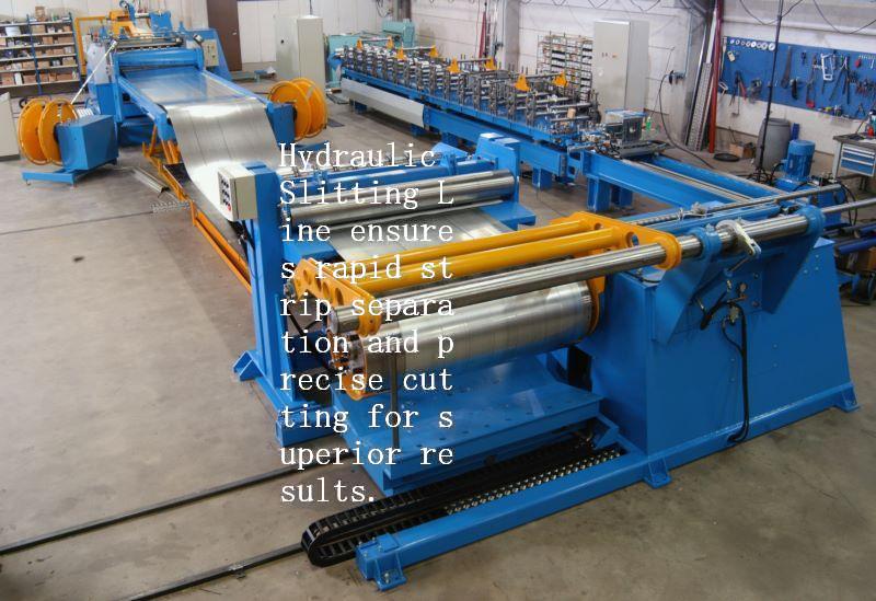 Hydraulic Slitting Line ensures rapid strip separation and precise cutting for superior results.